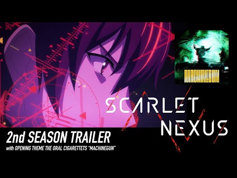 TVアニメ「SCARLET NEXUS」第2クール予告PV