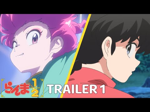 TVアニメ「らんま1/2」 第1弾 PV ／ &quot;Ranma1/2&quot; Trailer 1