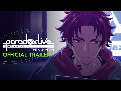 【メインPV】Paradox Live THE ANIMATION / 2023.10.3 ON AIR