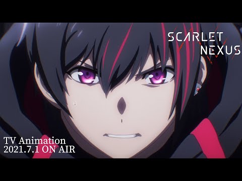 【2021.7.1放送・配信開始】SCARLET NEXUS｜TVアニメ予告PV 第一弾